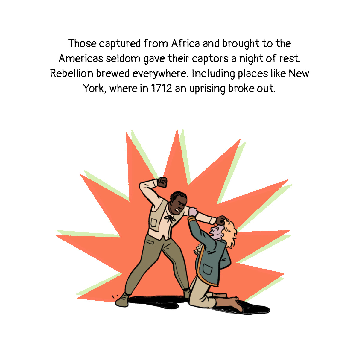 A man attacks a slaveholder.